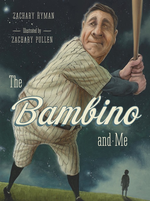 Title details for The Bambino and Me by Zachary Hyman - Available